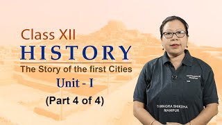 Unit 1 part 4 of 4 - The Story of the First Cities