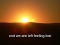 The sun rose today...