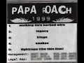 Papa Roach - Binge (1999 EP Version)