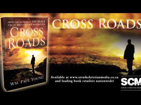 Cross Roads by WM. Paul Young