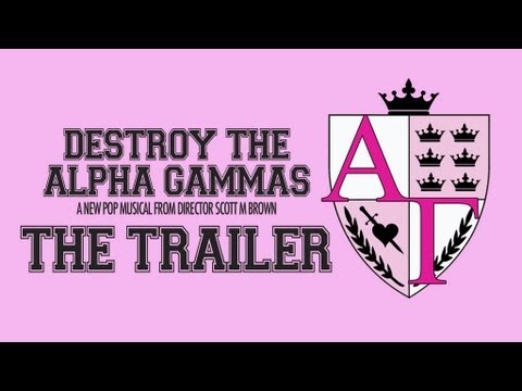 Destroy the Alpha Gammas Trailer