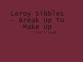 Leroy Sibbles - Break Up To Make Up Leroy Sibbles - Break Up To Make Up