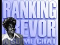 ? ranking trevor - a so me chat 
? simple simon - life in the ghetto

label: volcano

producer: henry 