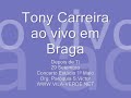 tony carreira ao vivo em braga
