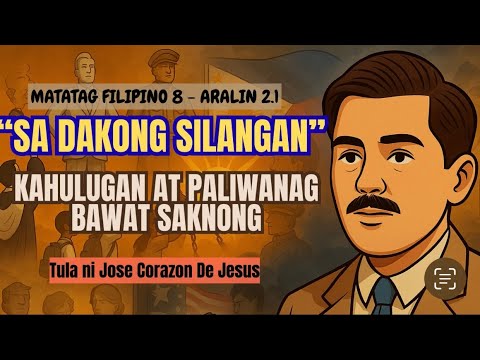 Sa Dakong Silangan KAHULUGAN AT PALIWANAG BAWAT SAKNONG | FILIPINO8 Aralin 1