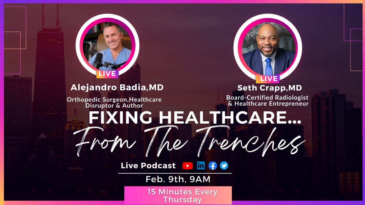 Dr. Crapp on "Fixing Healthcare...From The Trenches" with Dr. Badia 