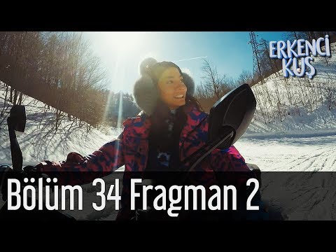 Erkenci Kuş 34. Bölüm 2. Fragmanı                                                                                                                                                                                                                         
