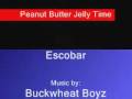 Peanut Butter Jelly Time