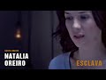 Natalia Oreiro - Esclava