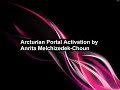 Arcturian Portal Activation by Anrita Melchizedek-Choun