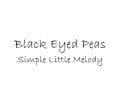Letra de la cancion Simple little melody [Español] - Black Eyed Peas
