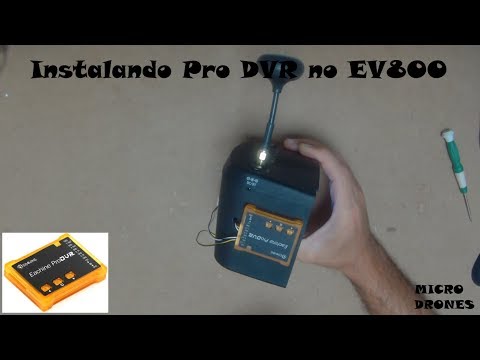Instalando Eachine Pro DVR  no EV800 | How to install on EV800