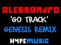videos de Alessandro - Go Track - Genesis Remix - Hype Music 2008 - 4/4 bumpy