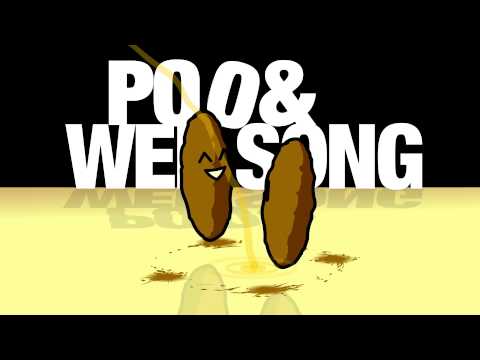The Poo And Wee Song