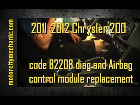 2012 Chrysler 200 airbag code B2208 repair
