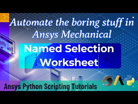 Named Selection Worksheet