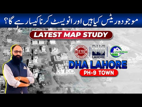 DHA Lahore Phase 9 Town: Block-by-Block Map Analysis & Detailed Prices Overview | July 2024
