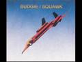Budgie - Whiskey River