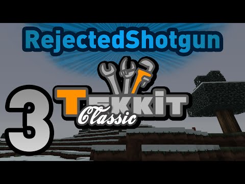 TAC: Tekkit Classic - Episode 3