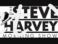 Steve Harvey Morning Show Extreme Funny My Babys Mama