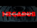 The Turret Anthem