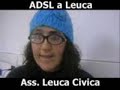 ADSL A LEUCA by LeucaWorks ADSL A LEUCA by LeucaWorks
