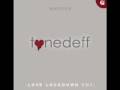 Tonedeff - Warden ( Love Lockdown Remix)