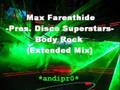 Max Farenthide Pres. Disco Superstars - Body Rock