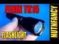 Fenix TK15: Ready for Harshness by Nutnfancy