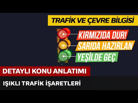 Işıklı Trafik İşaretleri Işıklı Trafik İşaretleri