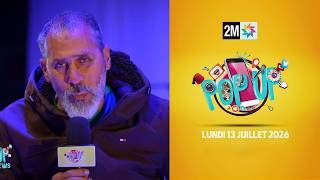 Pop Up : Lundi 13 Juillet 2026