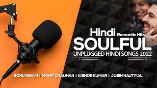 Soulful Romantic Hindi Unplugged Songs 2022  Midni