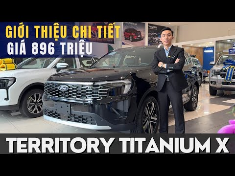 GIỚI THIỆU CHI TIẾT FORD TERRITORY TITANIUM X MÀU ĐEN GIÁ 896 TRIỆU NHẬN XE NGAY