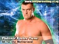 Vladmir Kozlov Theme \"All for the Motherland\"
