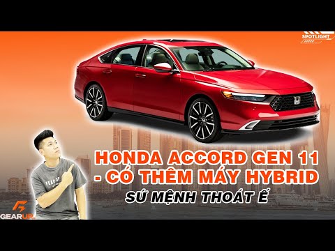Honda Accord: Ngoại hình mới, có thêm bản hybrid liệu có thể thoát Ế tại Việt Nam | GearUp Spotlight