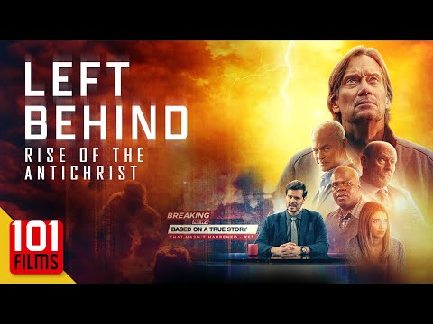 Left Behind: Rise of the Antichrist (2023) | Full Action Drama Movie | Kevin Sorbo, Neal McDonough