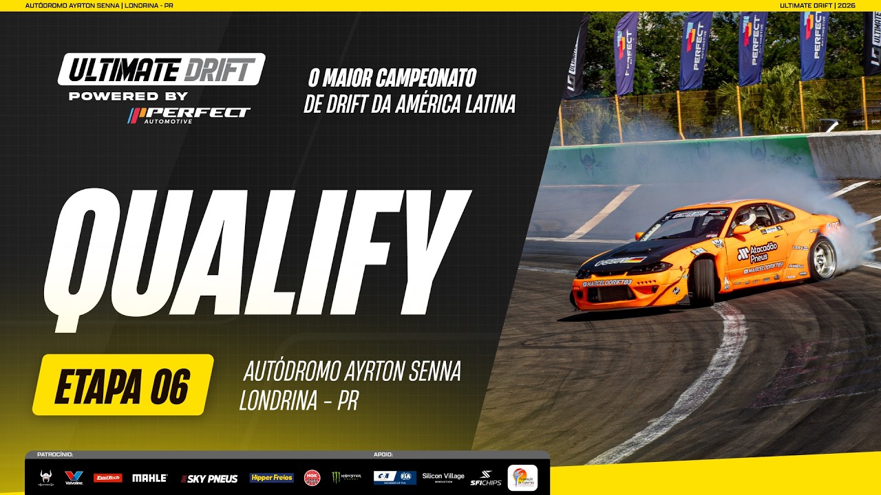 Qualify - 6ª Etapa Ultimate Drift - Londrina 2026
