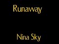 Runaway- Nina Sky Runaway- Nina Sky