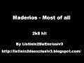 Maderios - Most of all Maderios - Most of all