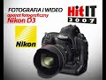 Nikon D3 otrzymal tytul HIT IT 2007 Nikon D3 otrzymal tytul HIT IT 2007