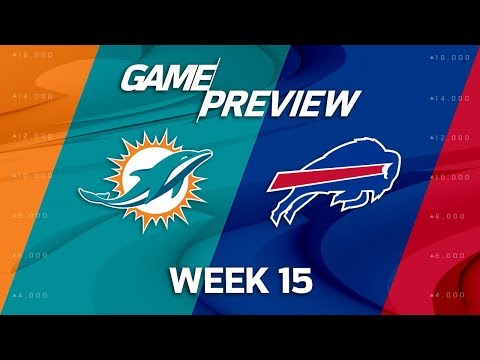 Video: Miami Dolphins vs. Buffalo Bills | NFL Week 15 Game Preview | NFL