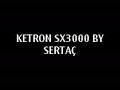 ketron için yeni çalçışmam hayırlı olsun