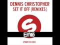 Dennis Christopher – Set It Off