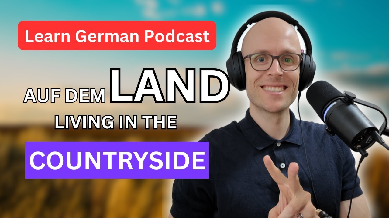 Welcome to the GERMAN Countryside | Easy German Listening Practice