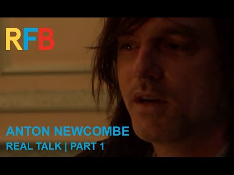 Anton Newcombe | Real Talk | Part 1