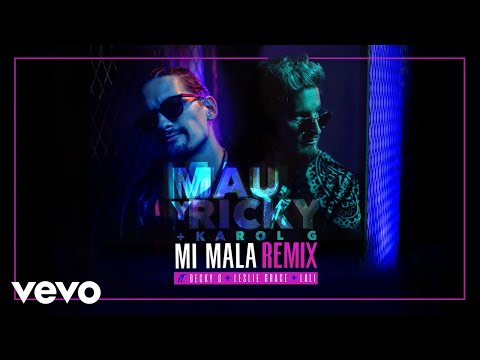 Mi Mala (Remix) - Mau y Ricky, Karol G Ft Becky G, Leslie Grace, Lali