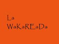 La Wakareada