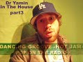 Dr Yamin in the house part3 Dr Yamin in the house part3