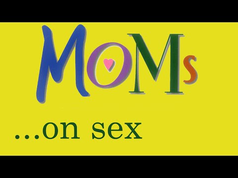 Sex Talk from Mom [from MOMS]