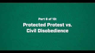 Protected Protest Vs. Civil Disobedience